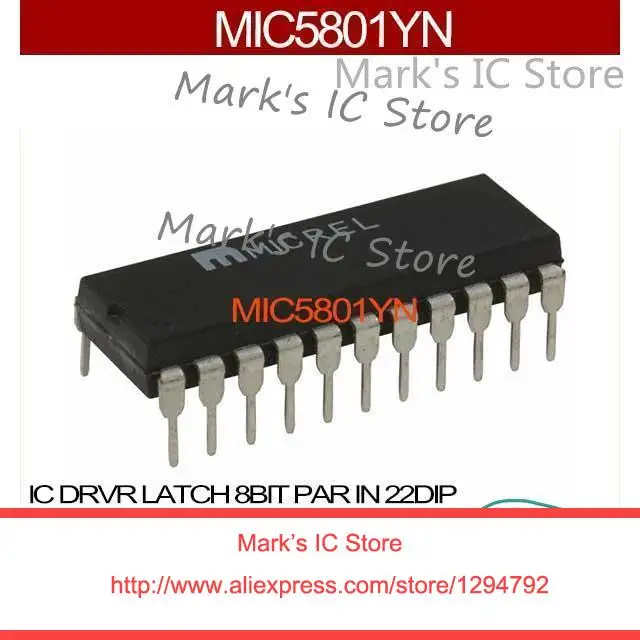 MIC5801YN IC DRVR защелка 8BIT PAR в 22DIP 5801 MIC5801 MIC5801Y 5801Y C5801 | Электронные компоненты и