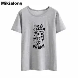 Миссис win я пиццы FREAK футболка Для женщин Юмор смешные футболки Femme корейский стиль Харадзюку Kawaii футболка роковой Манш течения