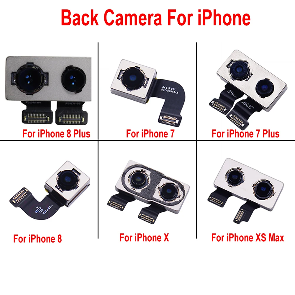 

Original Best Working Back Big Rear Main Camera For iPhone 7 7Plus 7P 8 8Plus 8P Plus X XS MAX XR Phone Flex Cable Ribbon Parts