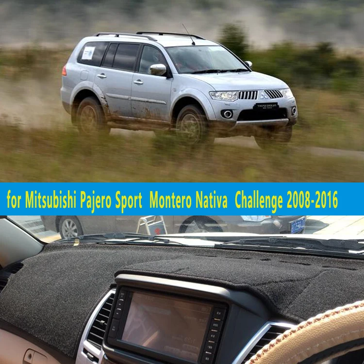 

car dashmats car-styling accessories dashboard cover for Mitsubishi Pajero Sport Montero Nativa Challenge 2008-2016 RHD