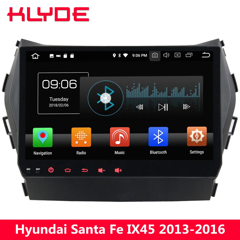 

KLYDE 9" IPS 4G WIFI Android 8.0 Octa Core 4GB RAM 32GB ROM BT Car DVD Player Radio Stereo For Hyundai Santa Fe IX45 2013-2016