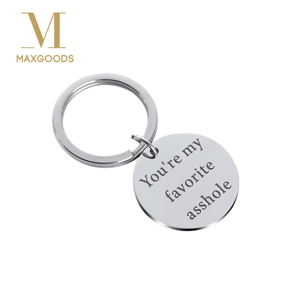

1 Pcs Funny Boyfriend Gift You're My Favorite Asshole Keychain Men Key Ring I love You Valentines day Keyring Gifts for Husband
