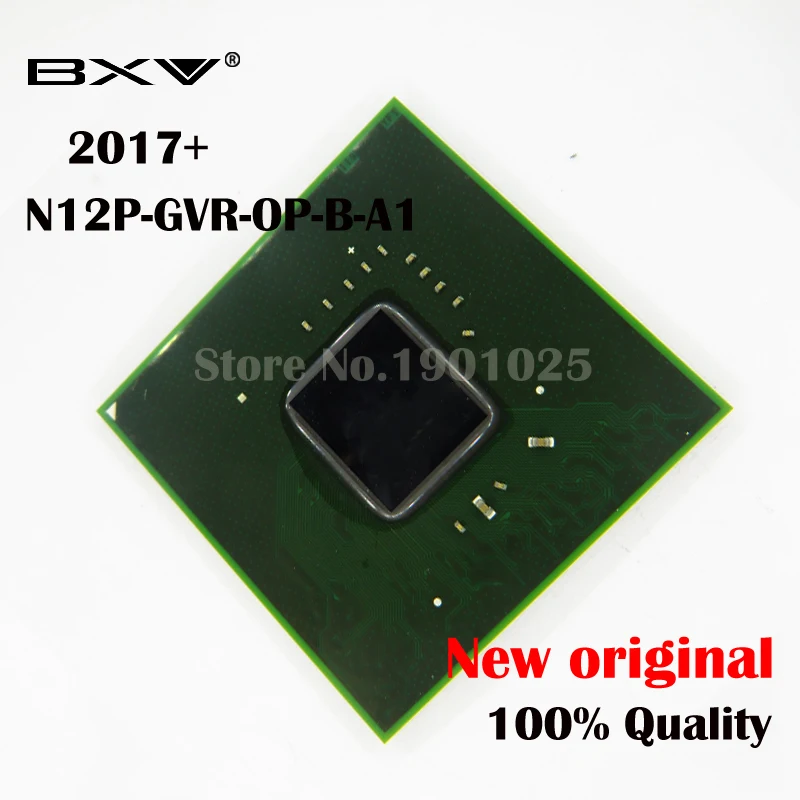 

DC:2017+ 100% New original N12P-GVR-OP-B-A1 N12P GVR OP B A1 BGA Chipset