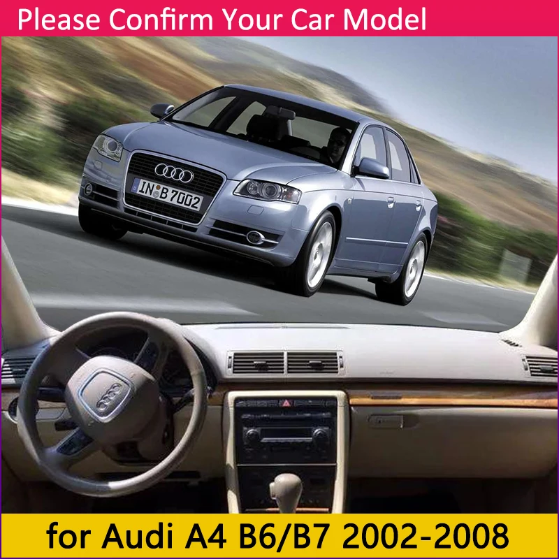 Для Audi A4 B6 B7 2002~ 2008 Противоскользящий коврик на приборную панель солнцезащитный тент Dash ковер автомобильные аксессуары S-line 2003 2005 2006