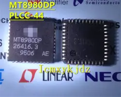 2 шт./лот, MT8980DP PLCC-44, новый Oiginal код новые оригинальные Бесплатная доставка Быстрая доставка