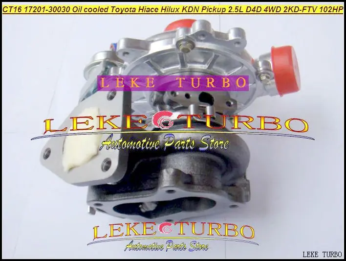 Турбокомпрессор с масляным охлаждением CT16 17201 30030 для TOYOTA Hi ace lux Hiace Hilux KDN Pickup 4WD 2KD