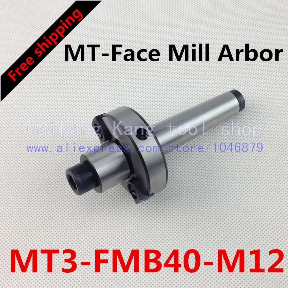 

Free shipping New CNC tool holders MT3-FMB40-M12 Morse Face Mill Arbor Shell end mill arbor