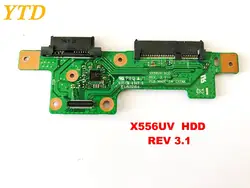 Оригинал для ASUS X556UV HDD плата X556UV HDD REV 3,1 протестирована хорошая бесплатная доставка