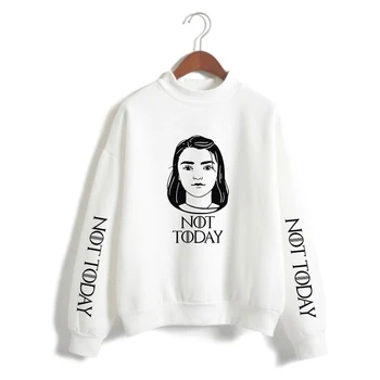 

The Film Print Arya Stark Not Today Sweatshirts High collar Sweatshirt Men/Women Cotton Not Today Hoodie White Simple Streetwear