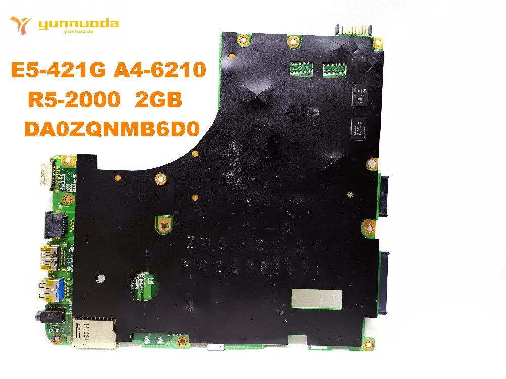 الأصلي لشركة أيسر E5-421G اللوحة المحمول E5-421G A4-6210 R5-2000 2 GB DA0ZQNMB6D0 اختبار جيد شحن مجاني