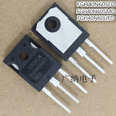 

10pcs/lot FGH40N60SMD FGH40N60SFD FGH40N60UFD TO-247 FGH40N60 40N60 TO-3P