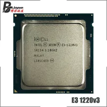 Intel Xeon E3-1220 v3 E3 1220v3 E3 1220 v3 3,1 GHz Quad-Core Quad-hilo de procesador de CPU 80W LGA 1150