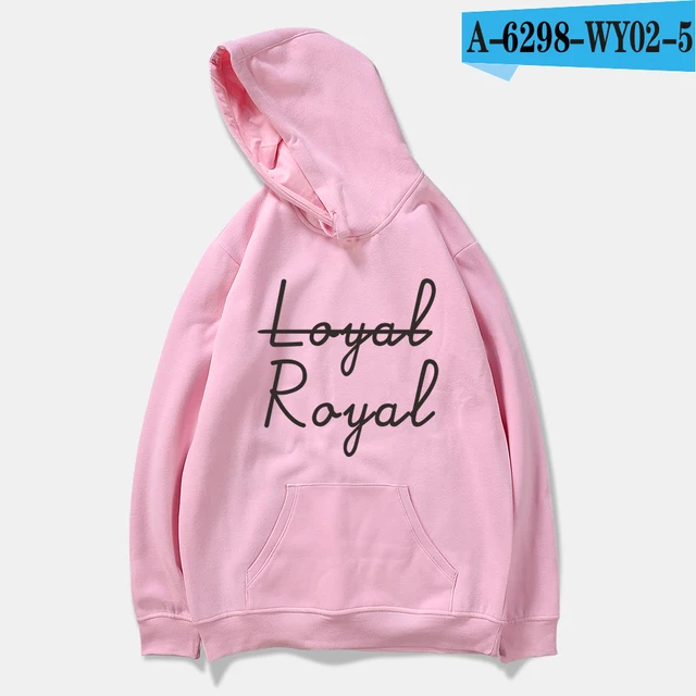 royal loyal hoodie