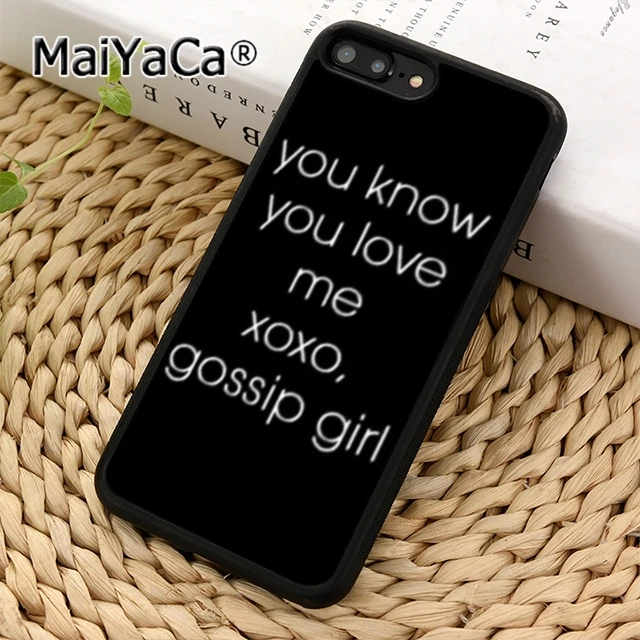 

MaiYaCa Gossip Girl Blair Waldorf Quotes Phone Case Cover For iPhone 5 5s 6 6s 7 8 X XS max Samsung Galaxy S6 S7 edge S8 S9 plus