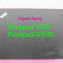 Для Thinkpad T550 W550S ЖК-дисплей чехол/задняя крышка FRU 00JT438 00JT437 00JT436 высшего качества