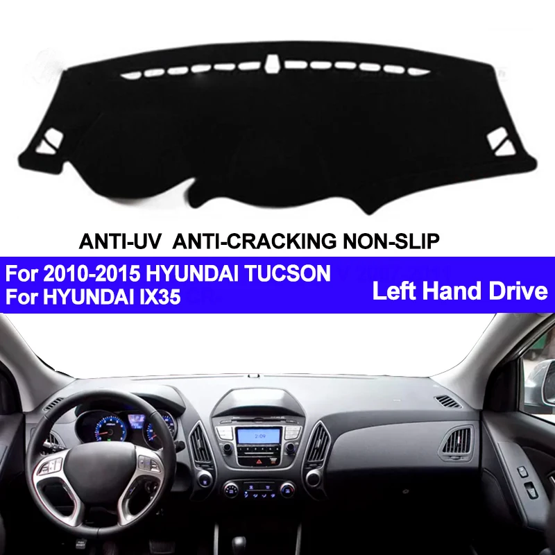 

TAIJS Car Dashboard Cover Dash Mat For Hyundai ix35 Tucson 2010 2011 2012 2013 2014 2015 Dashmat Pad Anti-slip Carpet ANti-UV