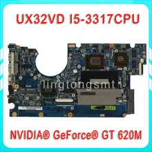 Original for ASUS UX32V UX32VD motherboard UX32VD REV2.4 Mainboard Processor i5-3317 2G Memory on board 100% tested