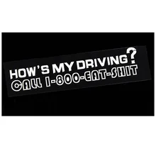 Hows My Driving Call 1-800-Eat-Shit Car Sticker Funny JDM Waterproof Reflective Stickers 17.5*4cm White Car Decals for Car Truck