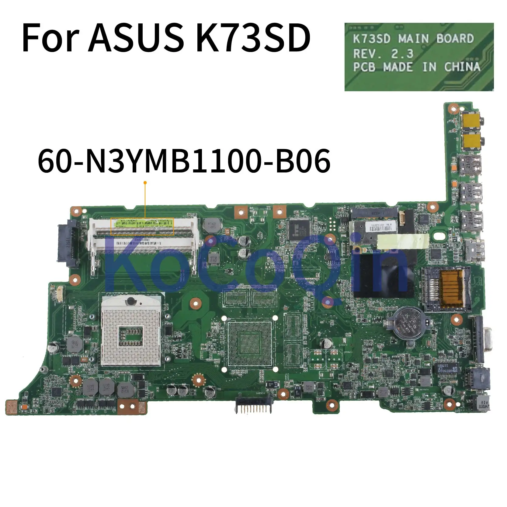 Материнская плата KoCoQin для ноутбука ASUS K73SD K73S K73E X73E K73SV материнская 60 N3YMB1100 | Материнские платы для ноутбуков -4000028579908