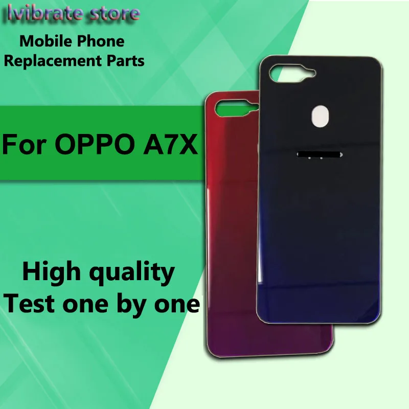 Новинка 100% задняя крышка батарейного отсека для OPPO A7X 6 3 дюйма Крышка OPPOA7X A7 X
