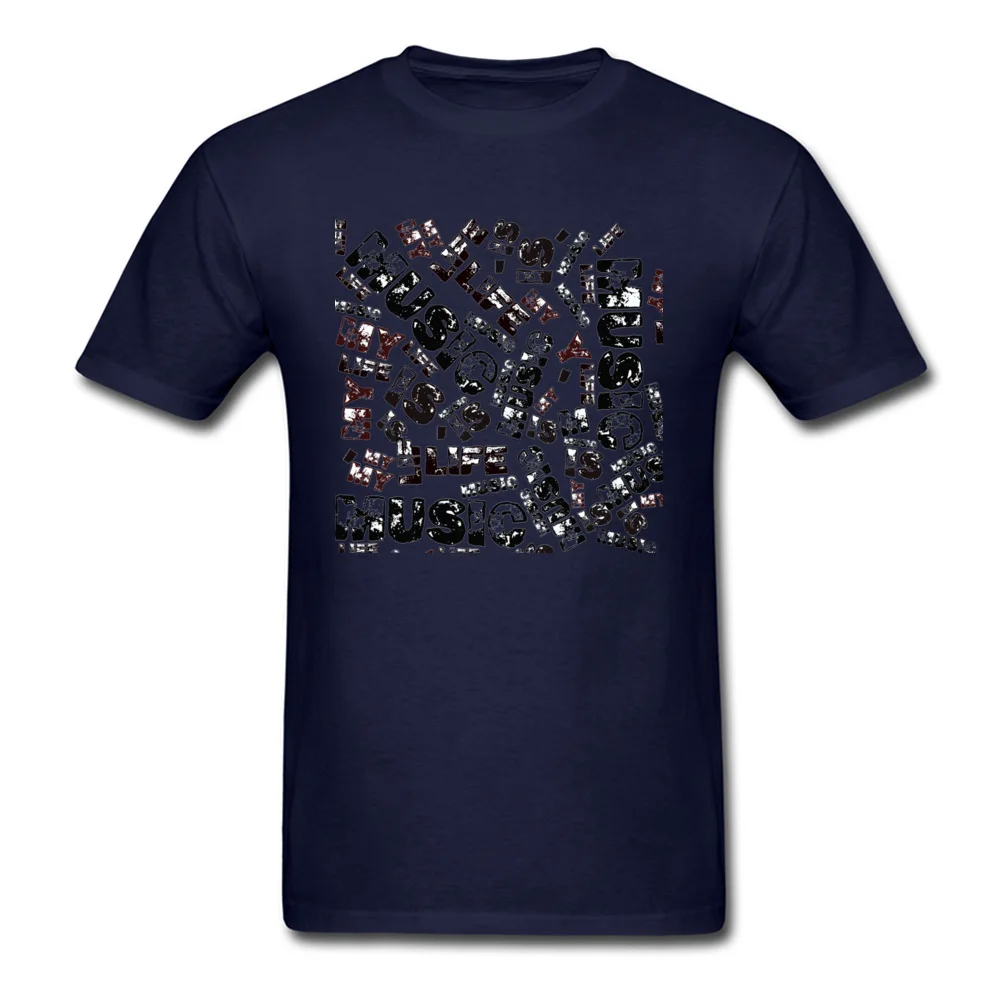 Music is my life 100% Cotton Fabric Tops T Shirt for Male Leisure T-shirts Family Family O Neck Sweatshirts Short Sleeve Music is my life navy