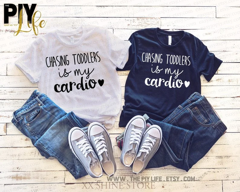 Chasing Toddlers is my Cardio Shirt Men T-shirt Women T-Shirt Unisex Tee Printed on Demand DTG | Мужская одежда