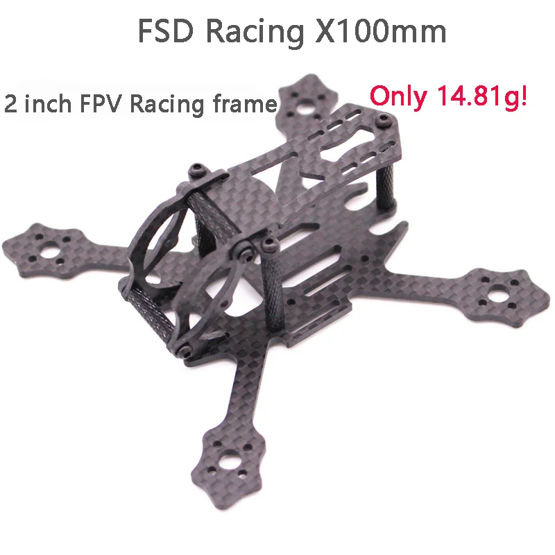 FSD Racing X100 100 мм 2 дюйма Whoop супер светильник 3K Углеродное волокно FPV рама RC Дрон для