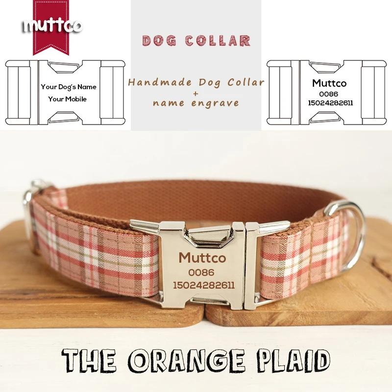 

MUTTCO Laser engraved metal buckle retailing stout durable soft dog collars handmade THE ORANGE PLAID Anti-lost 5 sizes UDC042