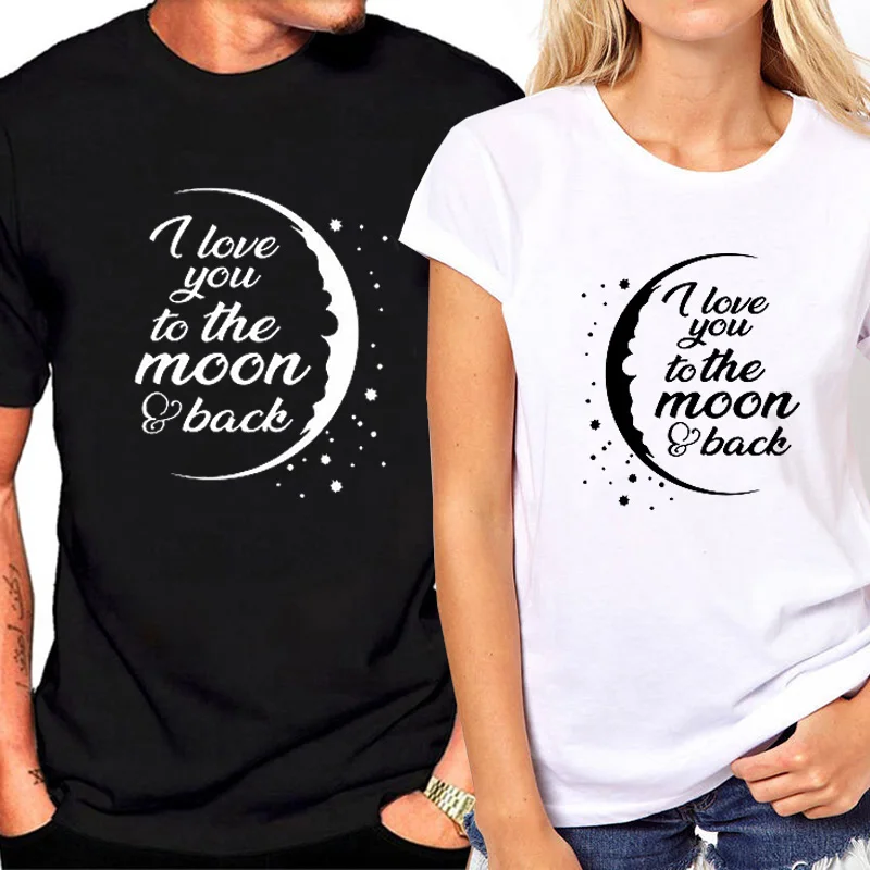 Summer New Couples T Shirt For Lover Letter Print I Love You To The Moon Funny T Shirt Women Tops Matching Couple Clothes T Shirts Aliexpress