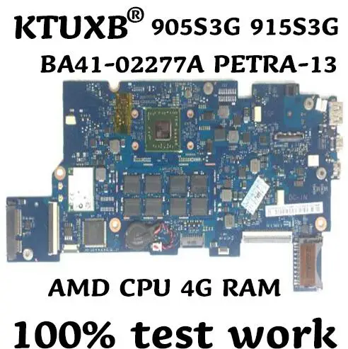 

KTUXB BA41-02277A PETRA-13 for Samsung 905S3G 915S3G notebook motherboard AMD CPU 4G RAM 100% test work