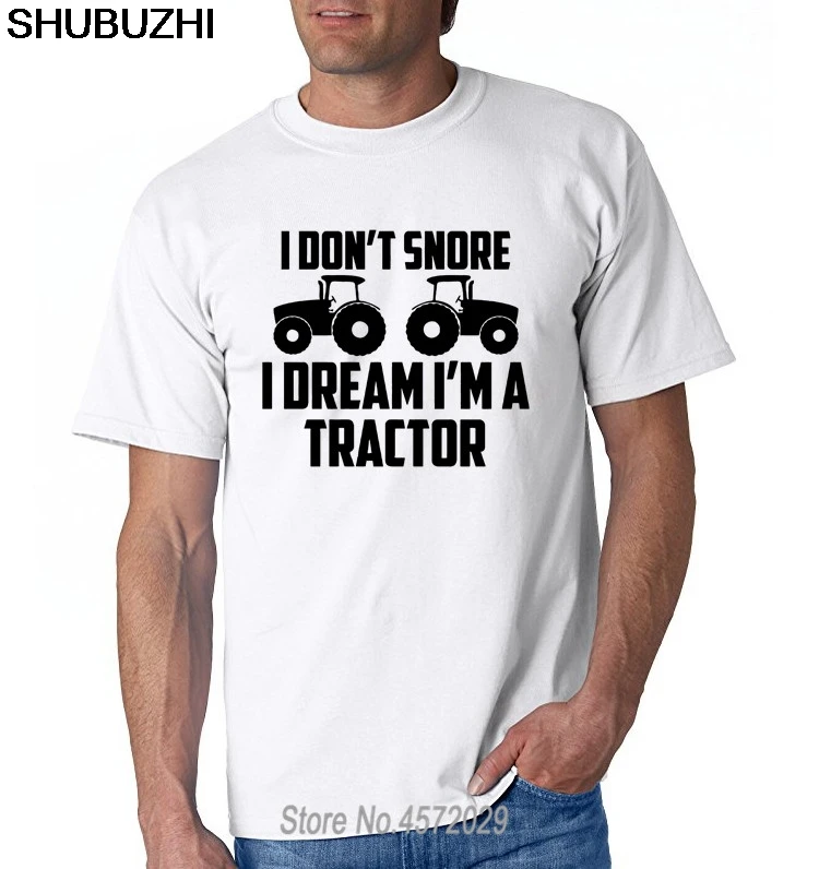 

designer t shirt Fashion Hot Art tractor T-Shirt I Dont Snore I Just Dream Driving My... Farmer Farming T shirt euro size