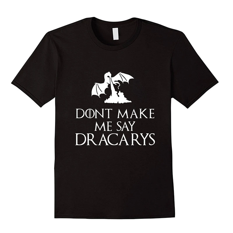 Футболка Мама Драконов футболка с надписью Don't Make Me Say Dracarys женская принтом Игра