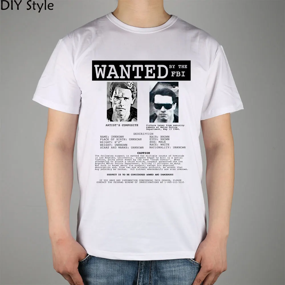 

TERMINATOR WANTED BY THE FBI T-shirt Top Lycra Cotton Men T shirt New DIY Style