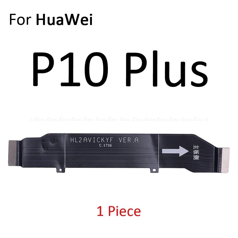 Материнская плата, материнская плата, ЖК-разъем, гибкий кабель для HuaWei P30 P20 Pro P10 P9 Plus P8 Lite Mini - Цвет: For P10 Plus