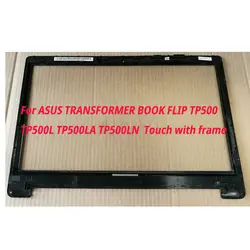 Для ASUS TRANSFORMER BOOK FLIP TP500 TP500L TP500LA TP500LN с рамкой 15,6 ''дигитайзер сенсорный экран панель Стекло