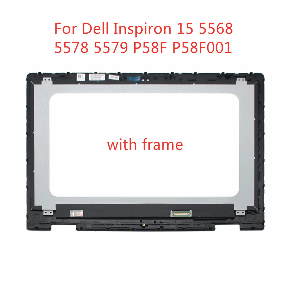 

15.6''FHD LCD Display Screen Touch Glass Digitizer Panel Assembly+Frame 40 pins For Dell Inspiron 15 5568 5578 5579 P58F P58F001