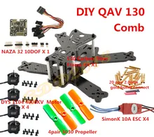 DIY QAV 130 Carbon Fiber Frame Kit & GF 3030 Propeller& NAZA 32 10 DOF & DYS 1104 Motor & SimonK 10A ESC For FPV Quadcopter