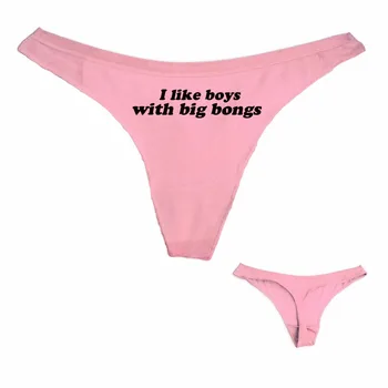 

New Thong Underwear I Like Boys With Big Bongs Letter Printed Cotton Women High Quality Sexy T Panties G String Low Waist
