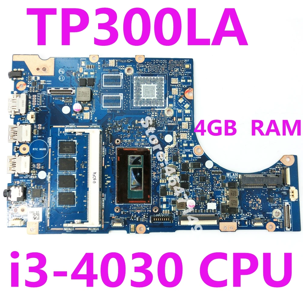  TP300LA i3-4030 CPU 4GB RAM Mainboard REV2.0 For ASUS TP300LA Q302LA Q302L TP300 TP300L TP300LJ Lap