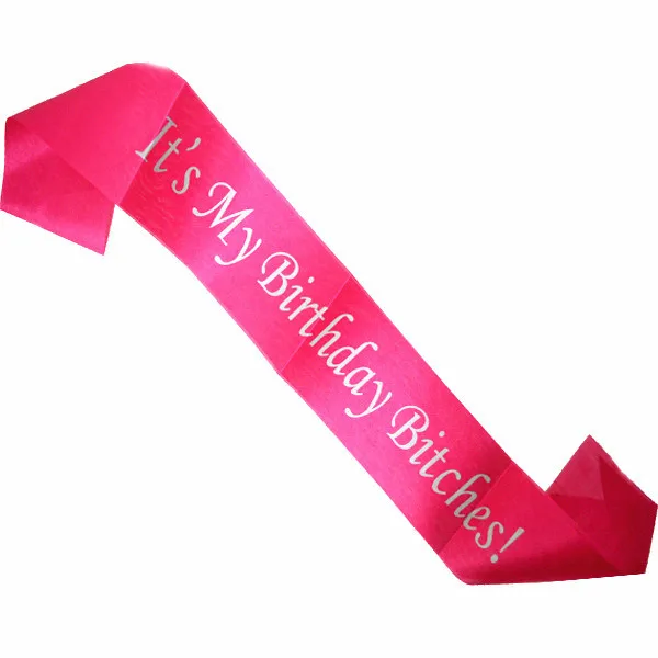 

10pcs/lot Birthday Party sash hot pink or purple satin white write It's My Birthday Bithces sash birthday party supplies sash