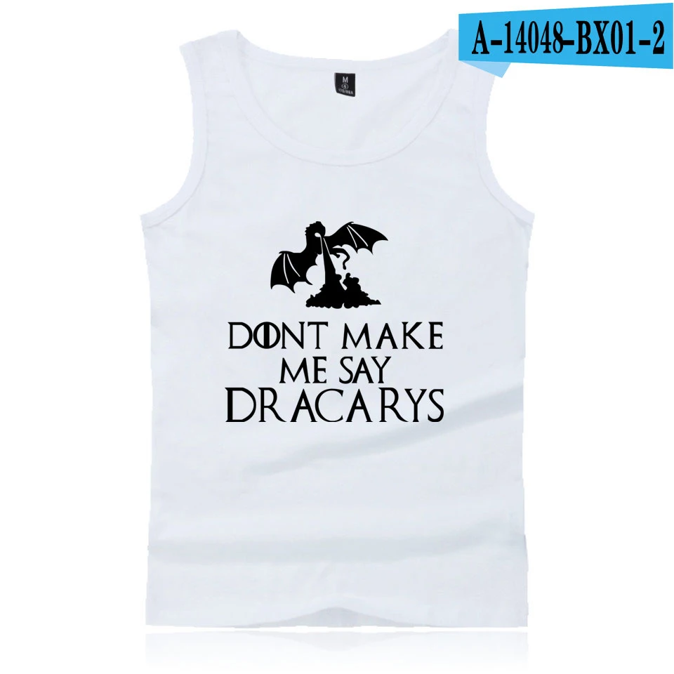 «Игры престолов» Dracarys майка стиль игры без рукавов майка Мужская мода Повседневная летняя Бодибилдинг топы 4XL - Цвет: White