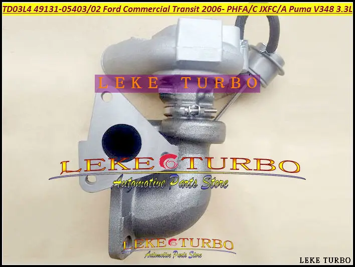 TD03L4 49131-05403 49131-05402 Turbocharger Turbo For Ford Commercial Vehicle Transit 2006- PHFA PHFC JXFC JXFA Puma V348 3.3L Gasoline (1)