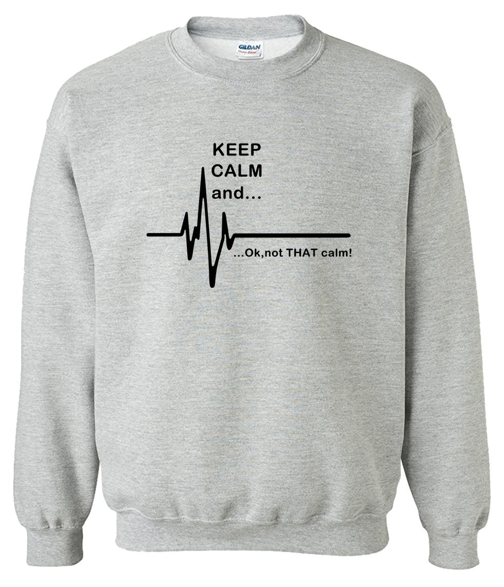 Мужская спортивная одежда толстовки с капюшоном для мужчин Keep Calm and. Not That Calm Funny EKG Heart Rate print fashion sweatshirt флисовые спортивные костюмы