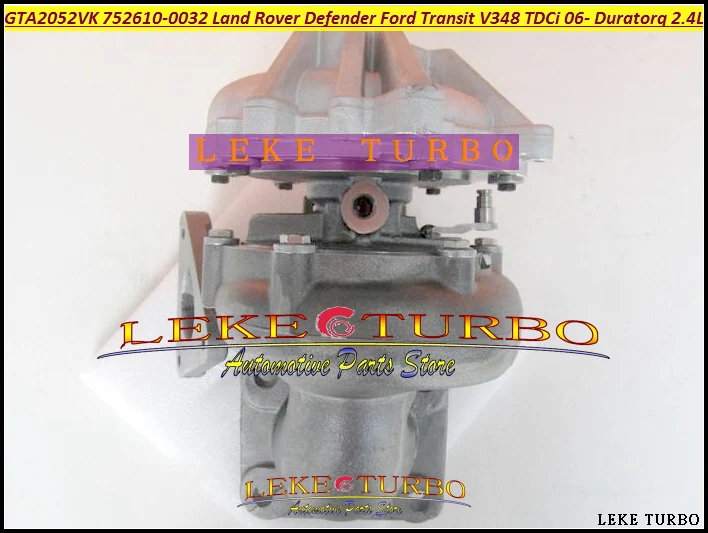 GTA2052VK 752610 7526752610-0015 752610-0032 Turbo For Land Rover Defender Ford Transit V348 TDCi RWD 2006- Duratorq 2.4L (1)