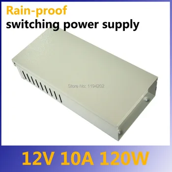 

Input AC 100-240V to Output DC 12V 10A 120W Rainproof Power Supply for Led