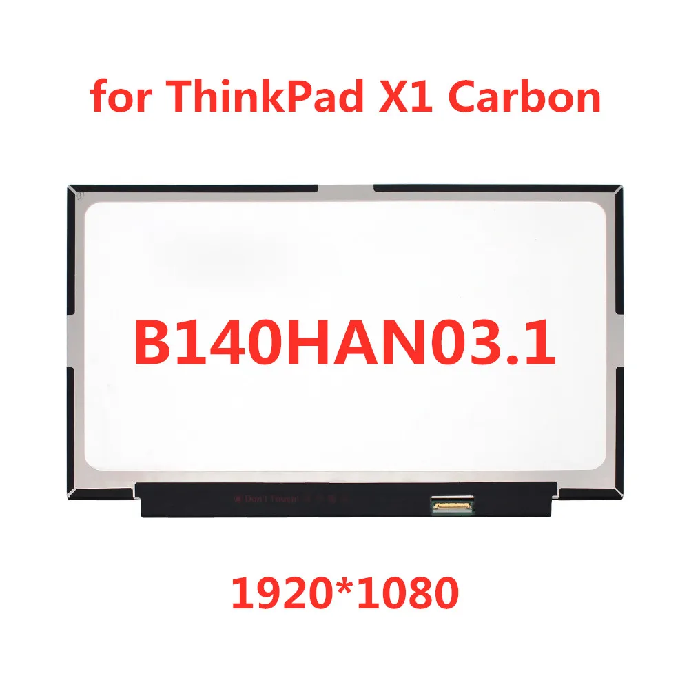 B140HAN03-1-14-0-IPS-Screen-LED-LCD-Display-for-ThinkPad-X1-Carbon-FHD-1920x1080-B140HAN031