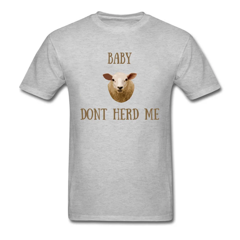 Personalized Street Male T Shirts Hot Sale Father Day Short Sleeve Crew Neck 100% Cotton Tops & Tees Classic Tops Tees What is Love Baby Dont Herd Me grey