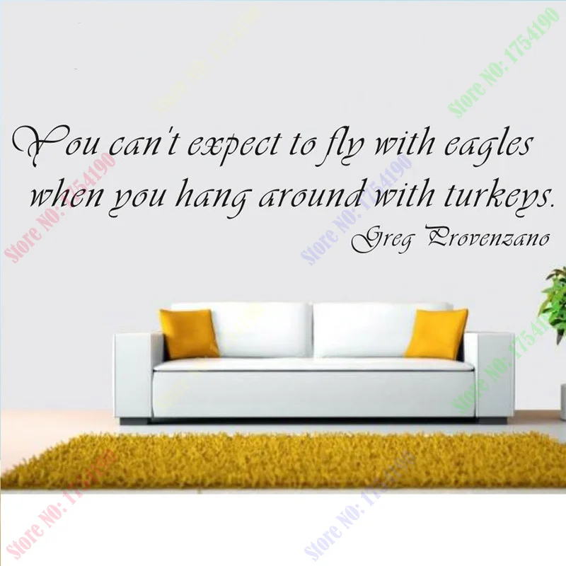 Image 26x96cm You Can t Expect to Fly With Eagles When You Hang Around With Turkeys Vinyl Wall Decals Quote Wall Stickers Home Decor