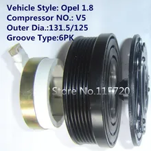 Кондиционер v5 компрессор сцепления для opel 1.8 A/C компрессор магнитная клатч 12 В 6pk