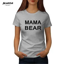 BLWHSA Mama Медведь майка для Для женщин Изделие из хлопка с короткими рукавами с круглым вырезом Для женщин футболка мама медведь с буквенным